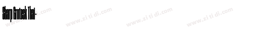 Sharp Grotesk Thai字体转换 Sharp Grotesk Thai字体转换